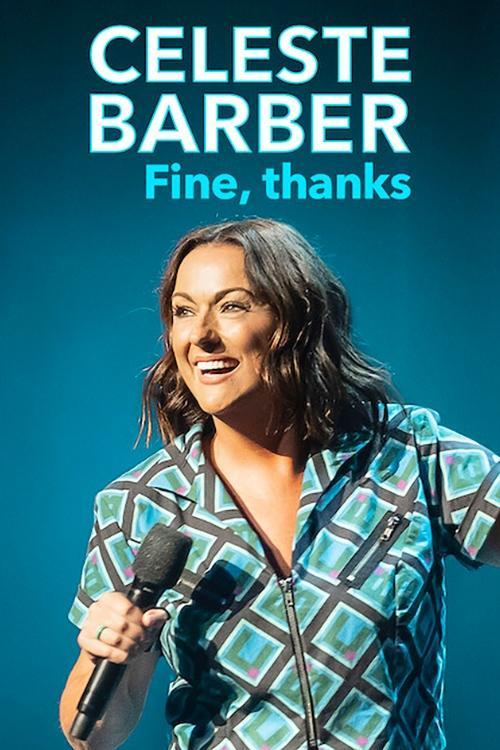 Celeste Barber: Fine, thanks 2023 official movie poster