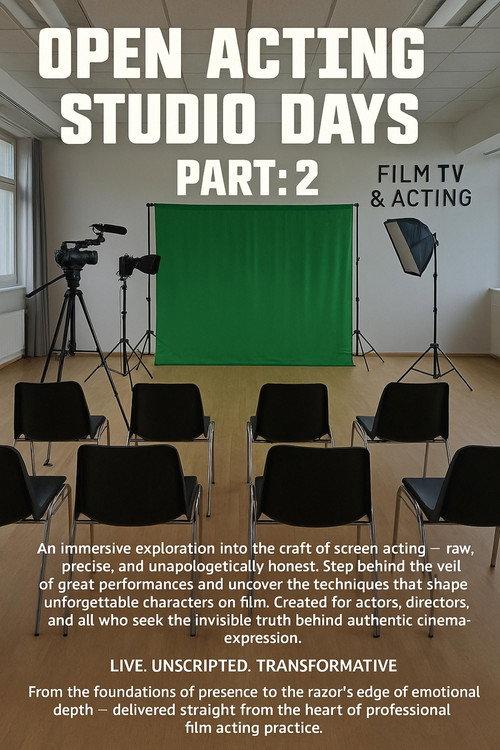 Open Acting Studio Days Part: 2 2026 official movie poster