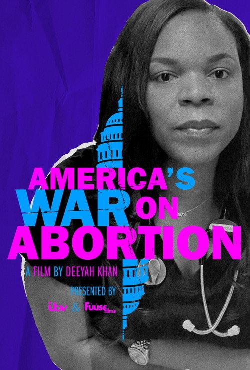 America's War on Abortion 2020 official movie poster