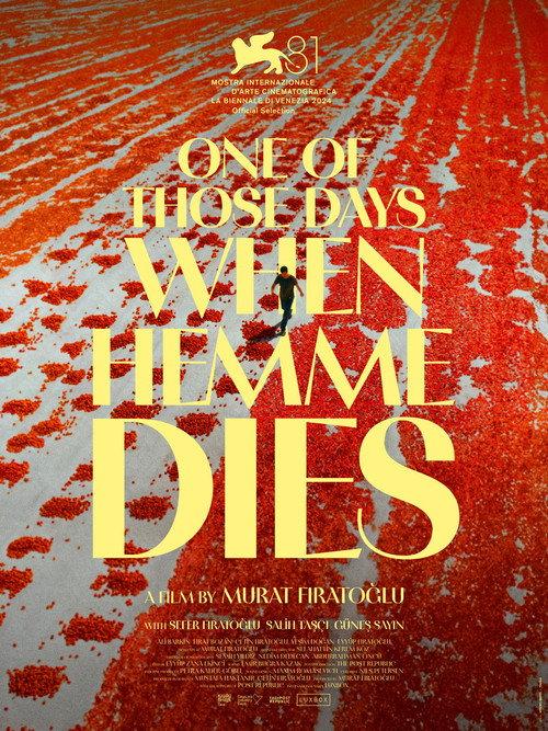 One of Those Days When Hemme Dies 2024 official movie poster