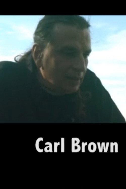 Carl Brown 2010 official movie poster