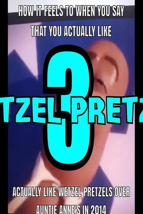 Wetzel's Pretzels 3 2023 official movie poster