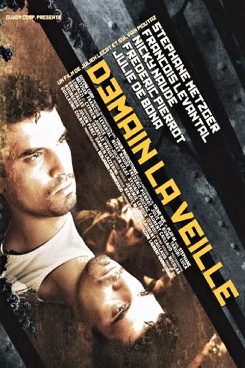 Demain la veille 2006 official movie poster