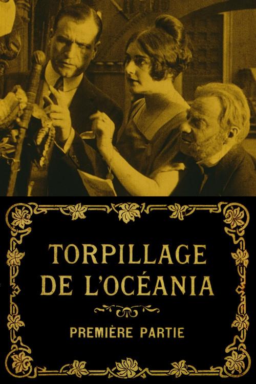 The Torpedoing of the Oceania 1917 official movie poster