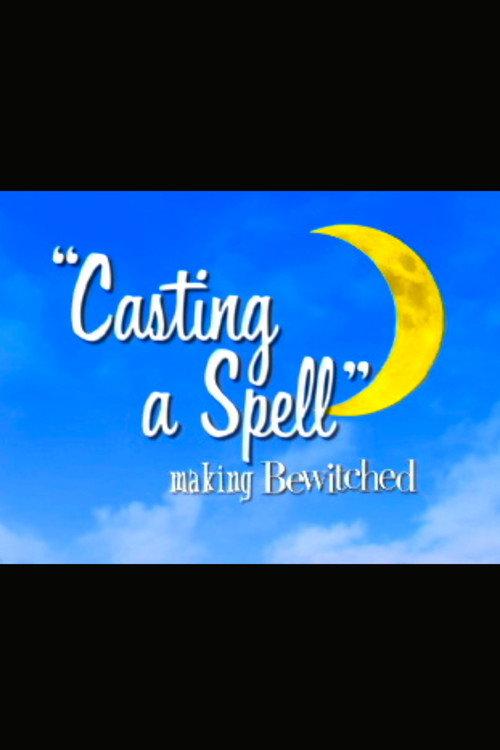 Casting a Spell: Making 'Bewitched' 2005 official movie poster