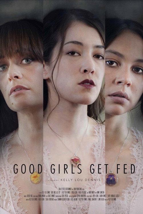 Good Girls Get Fed 2024 official movie poster