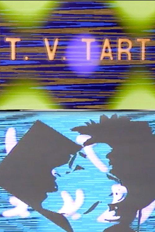 T.V. Tart 1988 official movie poster