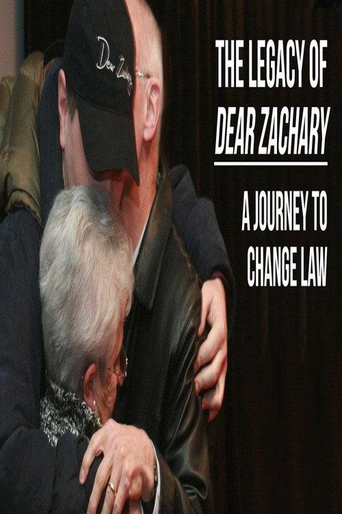 The Legacy of Dear Zachary: A Journey to Change the Law 2013 official movie poster
