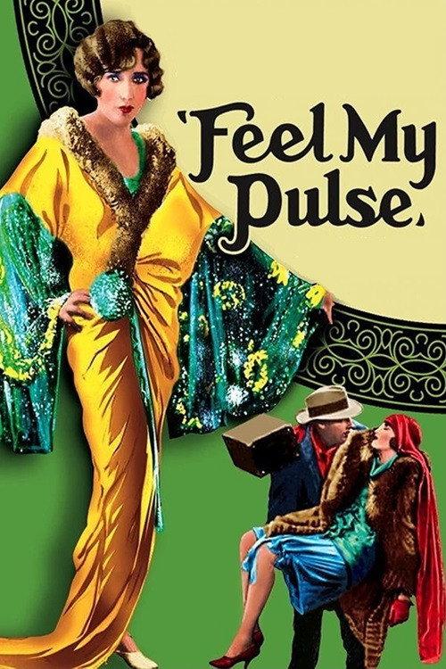 Feel My Pulse 1928 official movie poster