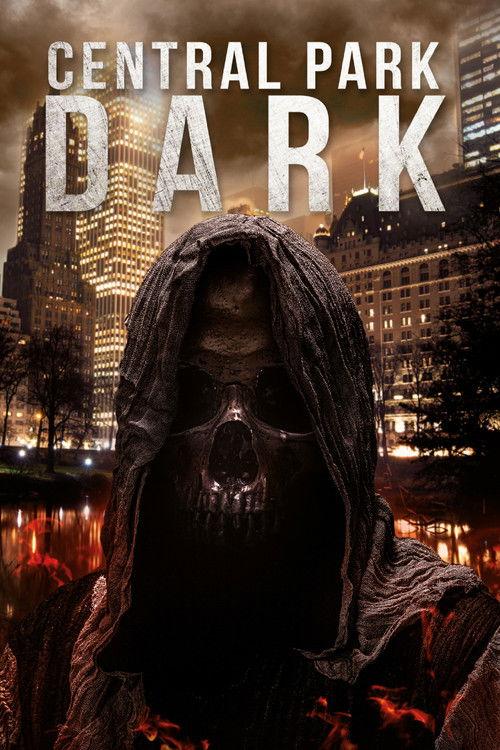 Central Park Dark 2021 official movie poster
