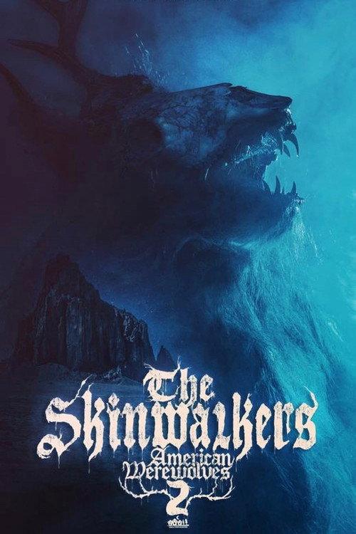 The Skinwalkers: American werewolves 2 2024 official movie poster