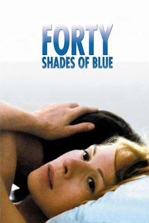 Forty Shades of Blue 2005 official movie poster
