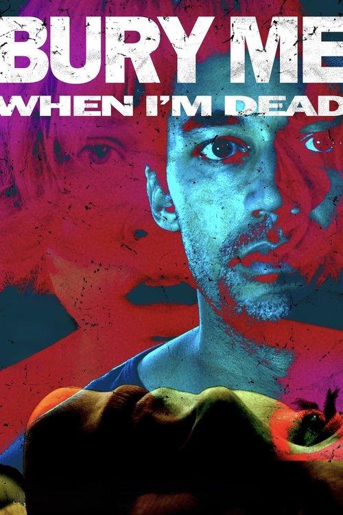 Bury Me When I'm Dead 2025 official movie poster
