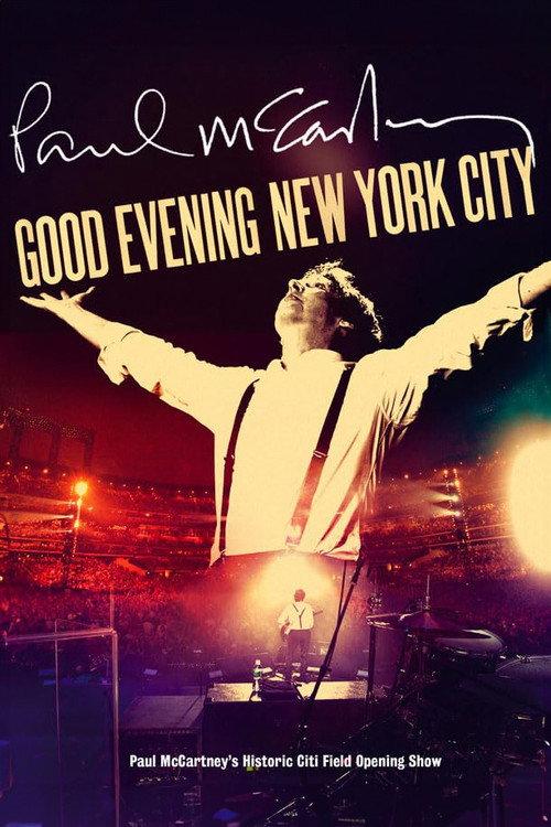 Paul McCartney: Good Evening New York City 2009 official movie poster