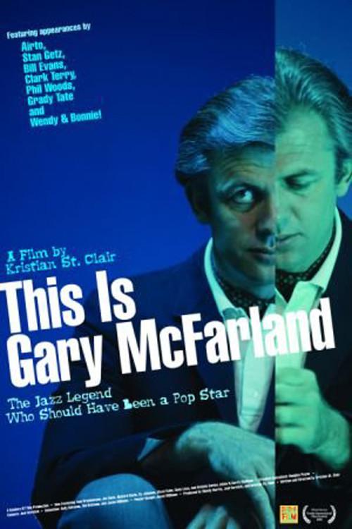 This Is Gary McFarland 2006 official movie poster