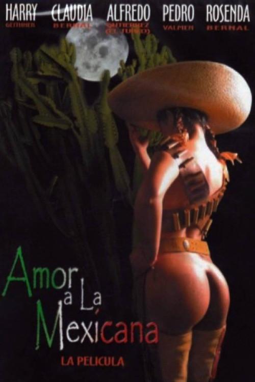 Amor a la mexicana 2003 official movie poster
