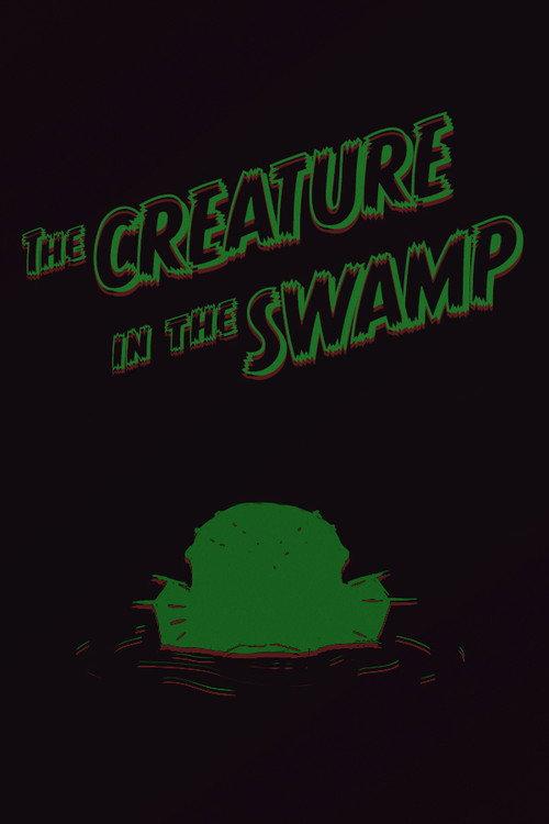 The Creature in the Swamp 2026 official movie poster