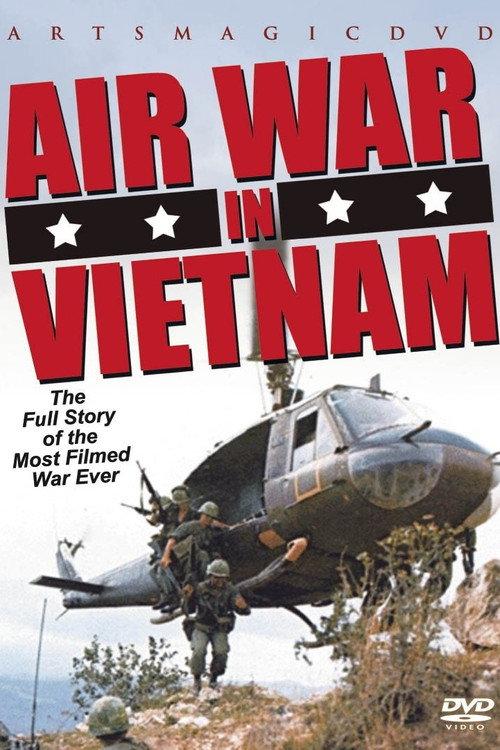 Air War in Vietnam 2007 official movie poster