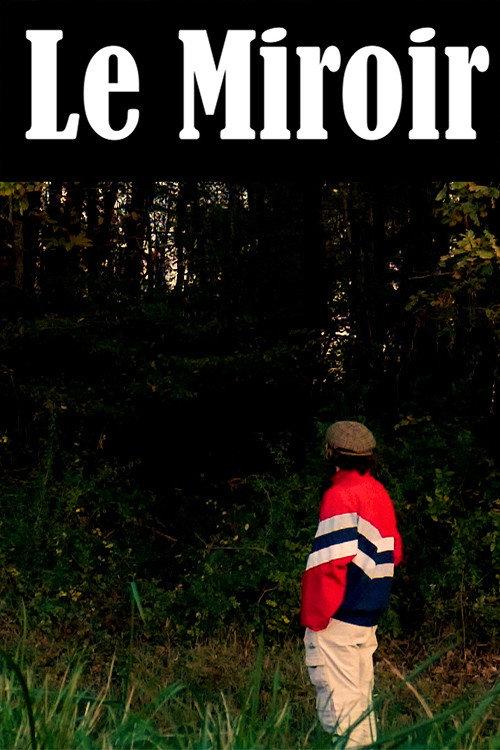 Le Miroir 2024 official movie poster