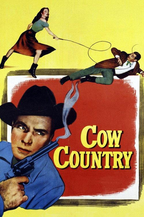 Cow Country 1953 official movie poster