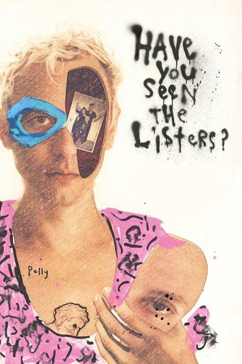 Have You Seen the Listers? 2018 official movie poster