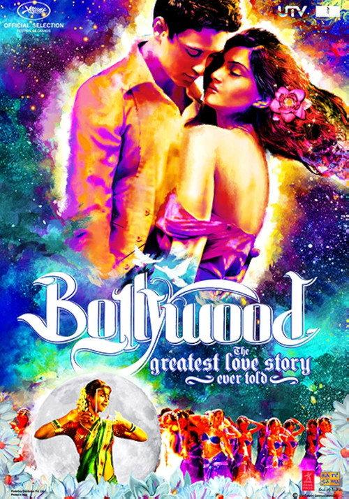 Bollywood: The Greatest Love Story Ever Told 2011 official movie poster