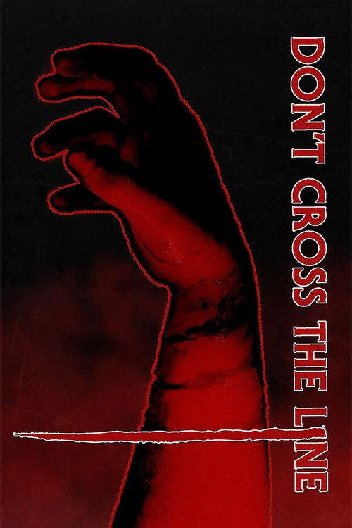 Don't Cross the Line 2025 official movie poster