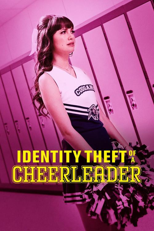 Identity Theft of a Cheerleader 2019 official movie poster
