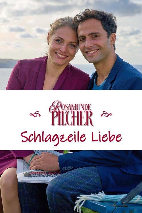 Rosamunde Pilcher: Schlagzeile Liebe 2023 official movie poster