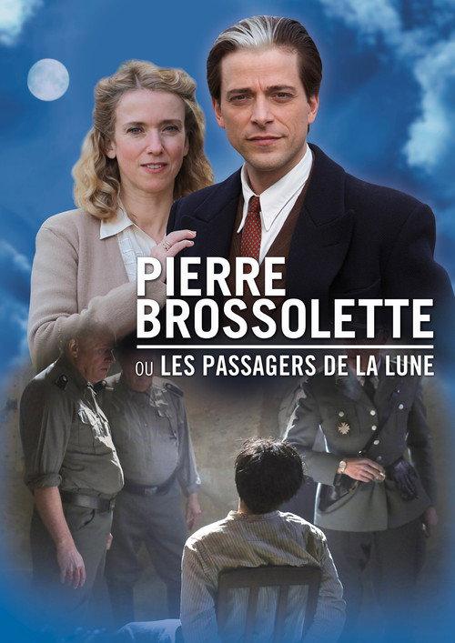 Pierre Brossolette ou les passagers de la lune 2015 official movie poster