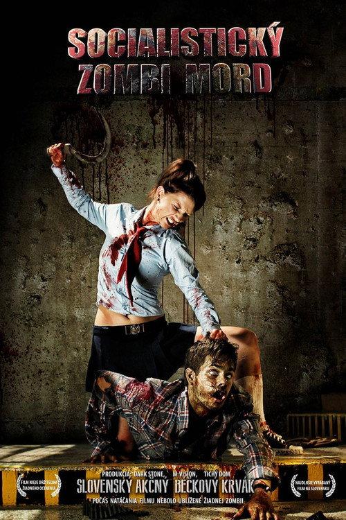 Socialist Zombie Massacre 2014 official movie poster