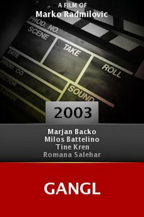 Gangl 2003 official movie poster