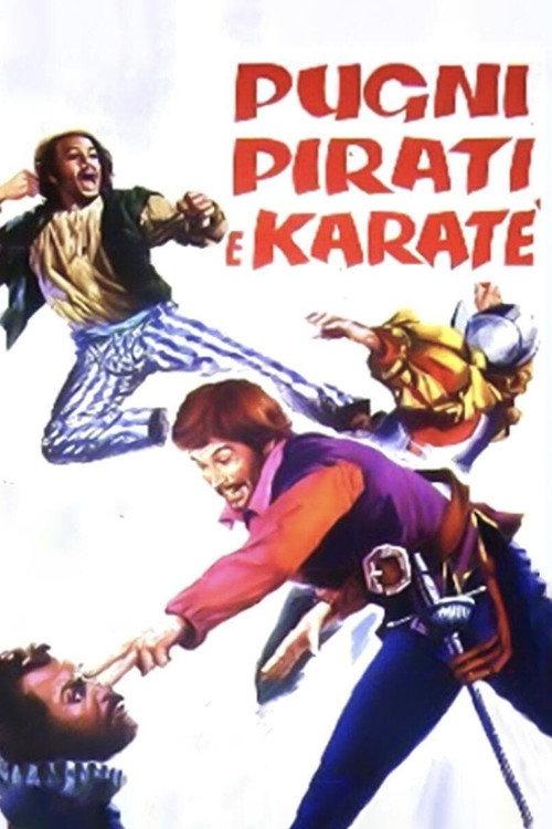 Pugni, pirati e karatè 1972 official movie poster