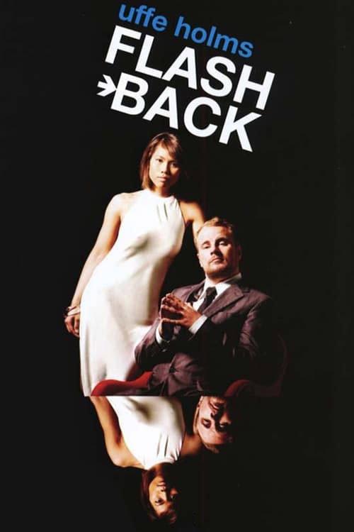Uffe Holms Flash back 2007 official movie poster