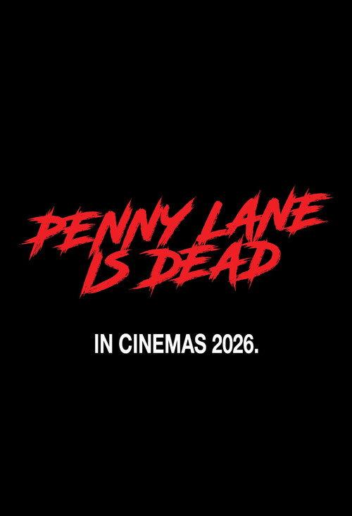 Penny Lane Is Dead 2025 official movie poster