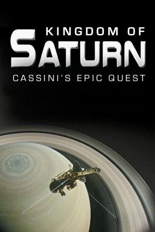 Kingdom of Saturn: Cassini's Epic Quest 2017 official movie poster