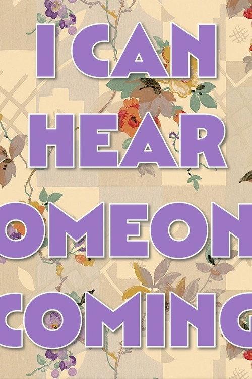 I can hear someone coming official movie poster
