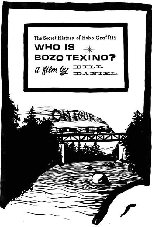 Who Is Bozo Texino? 2005 official movie poster
