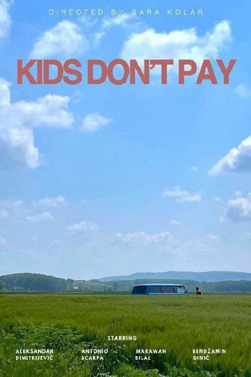 Kids Don't Pay 2024 official movie poster