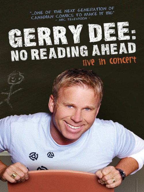 Gerry Dee: No Reading Ahead - Live in Concert 2007 official movie poster