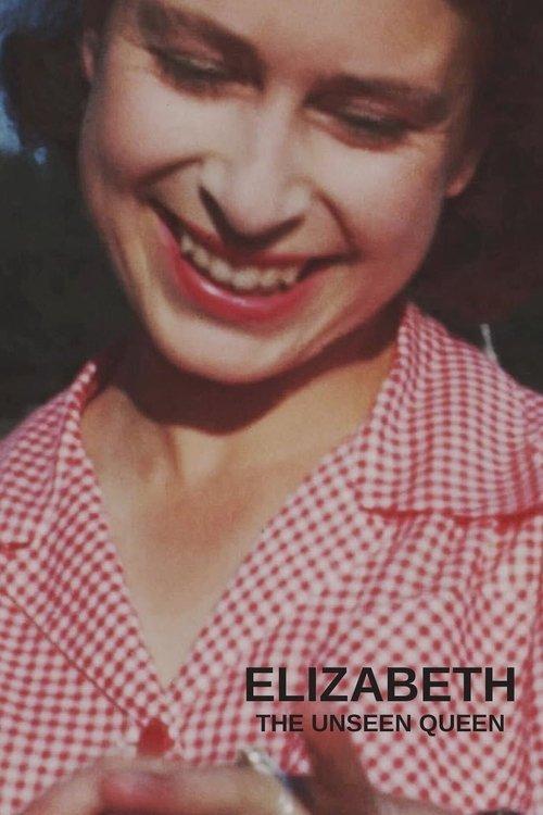 Elizabeth: The Unseen Queen 2022 official movie poster