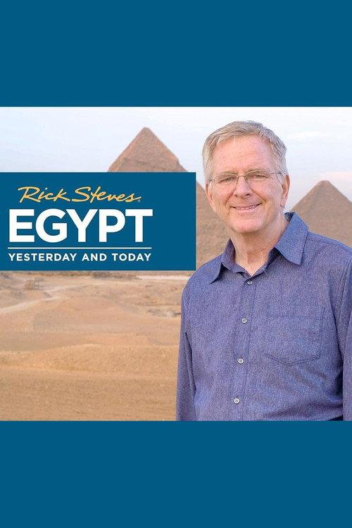 Rick Steves Egypt: Yesterday and Today 2020 official movie poster