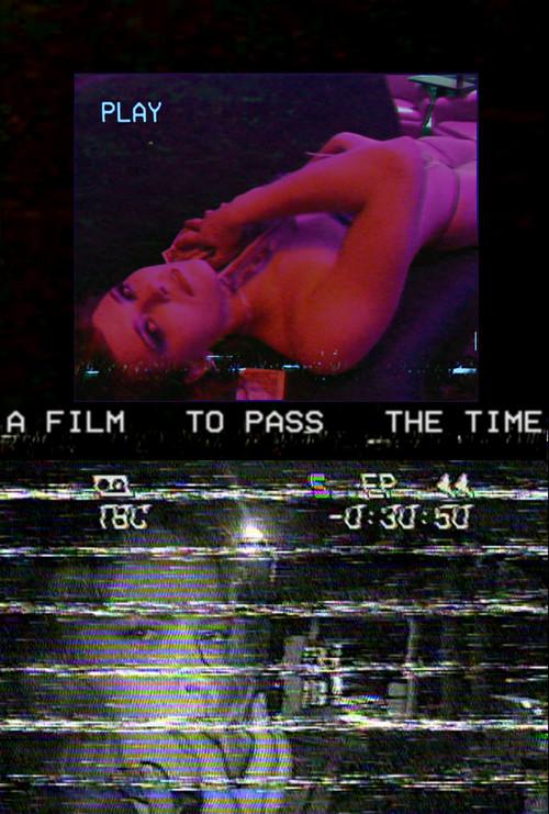 A Film to Pass the Time official movie poster
