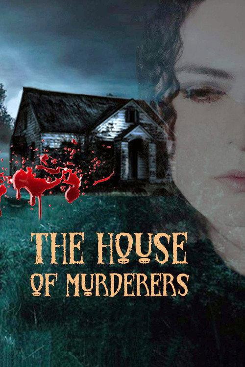 The House of Murderers 2019 official movie poster