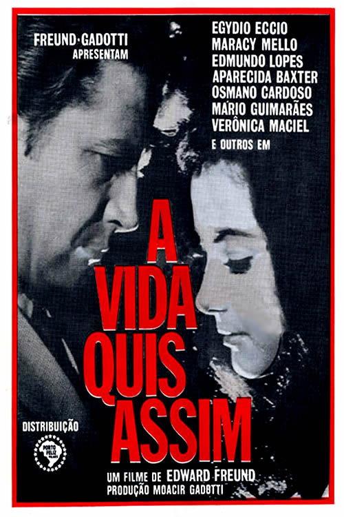 A Vida Quis Assim 1967 official movie poster
