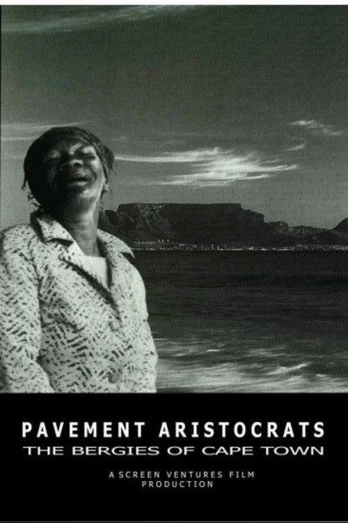 Pavement Aristocrats - The Bergies of Cape Town 1998 official movie poster