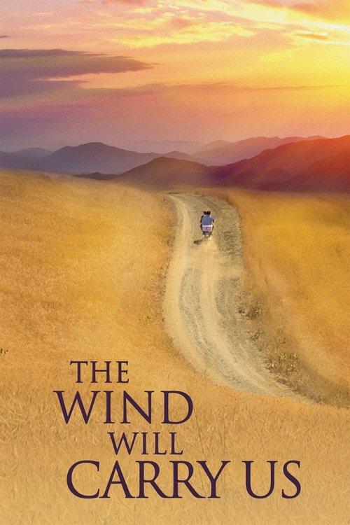 The Wind Will Carry Us 1999 official movie poster