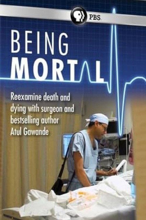 Frontline: Being Mortal official movie poster