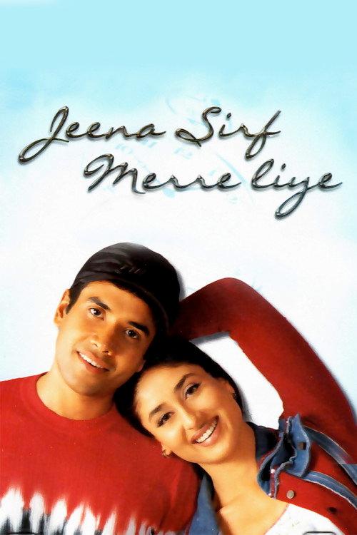 Jeena Sirf Merre Liye 2002 official movie poster