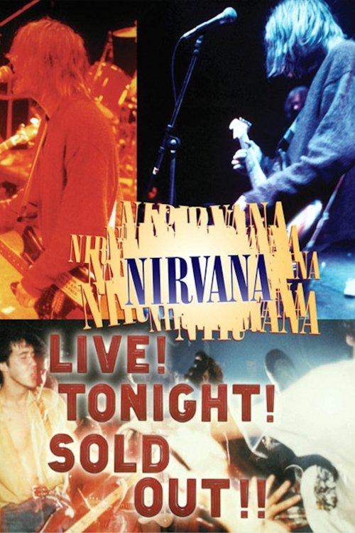 Nirvana: Live! Tonight! Sold Out!! 1994 official movie poster